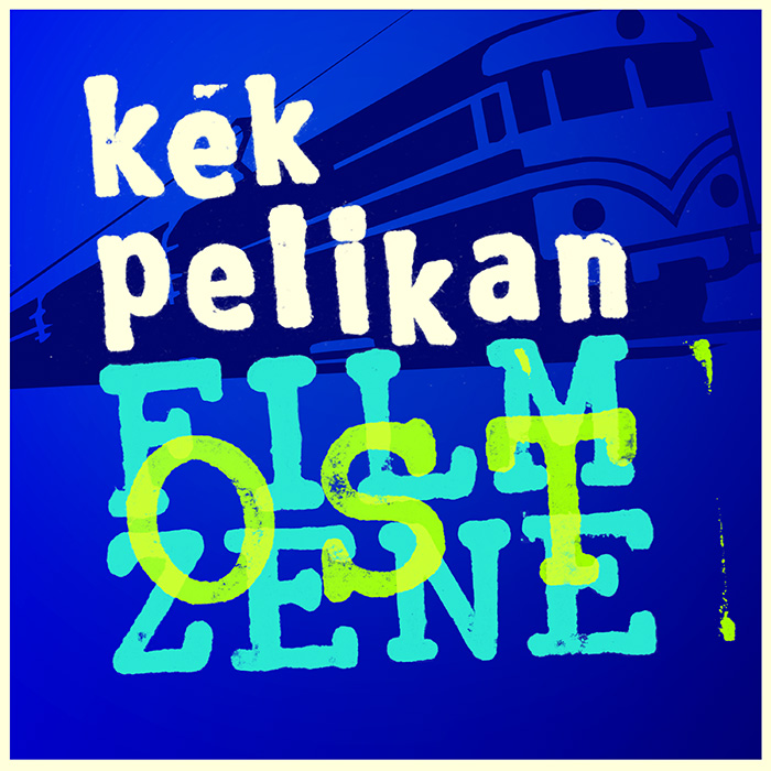 PELIKAN BLUE | KÉK PELIKAN_OST Cover_02